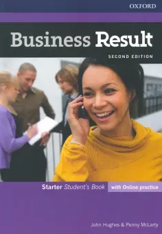 Hughes, McLarty - Business Result. Second Edition. Starter. Student's Book with Online Practice обложка книги