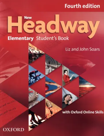 Soars, Soars - New Headway. Fourth Edition. Elementary. Student's Book with Oxford Online Skills обложка книги