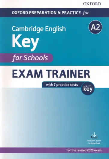 Oxford Preparation and Practice for Cambridge English A2 Key for Schools Exam Trainer with Key обложка книги