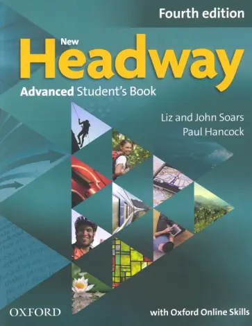 Soars, Soars - New Headway. Fourth Edition. Advanced. Student's Book with Oxford Online Skills обложка книги
