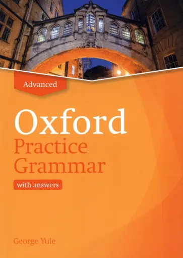 George Yule - Oxford Practice Grammar. Updated Edition. Advanced. With Key обложка книги