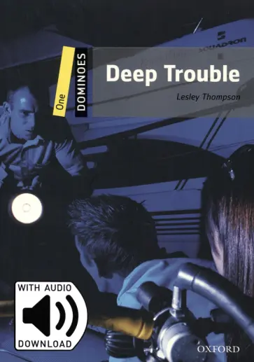 Lesley Thompson - Deep Trouble. Level 1 + MP3 Audio Download Lesley Thompson - Deep Trouble. Level 1 + MP3 Audio Download обложка книги