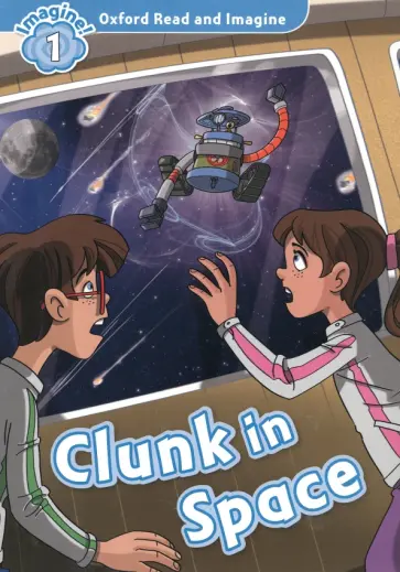 Paul Shipton - Clunk in Space. Level 1 обложка книги