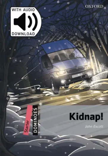 John Escott - Kidnap! Starter + MP3 Audio Download John Escott - Kidnap! Starter + MP3 Audio Download обложка книги