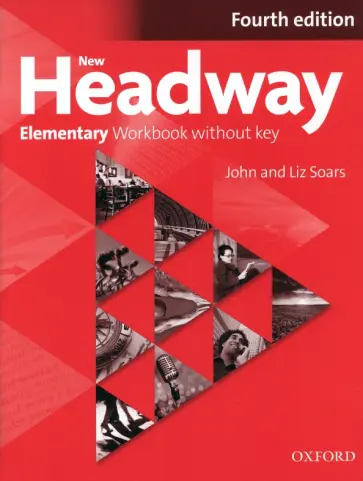 Soars, Soars - New Headway. Fourth Edition. Elementary. Workbook without Key обложка книги