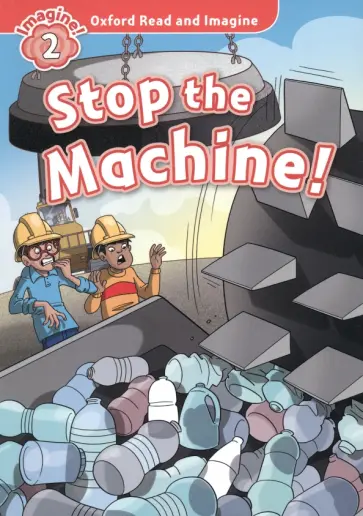 Paul Shipton - Stop the Machine! Level 2 обложка книги
