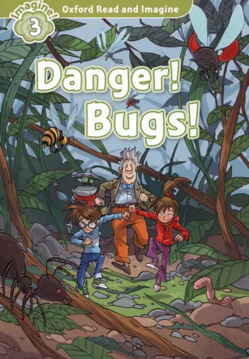 Paul Shipton - Danger! Bugs! Level 3 обложка книги