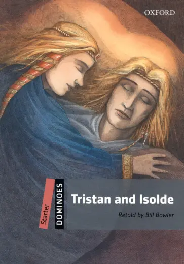 Tristan and Isolde. Starter Tristan and Isolde. Starter обложка книги