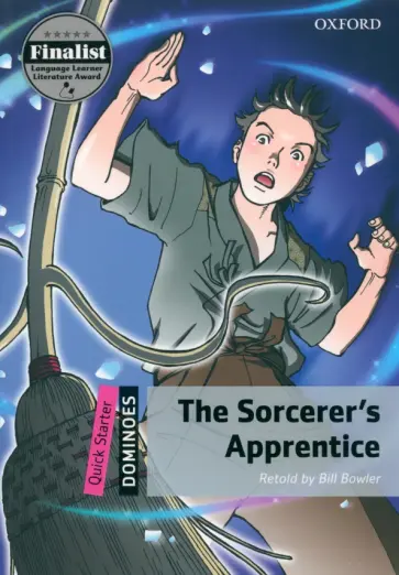 The Sorcerer's Apprentice. Quick Starter. A1 The Sorcerer's Apprentice. Quick Starter. A1 обложка книги