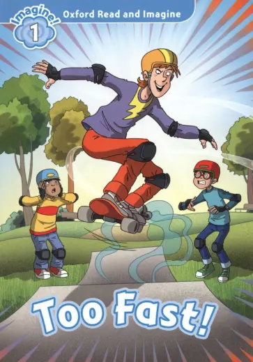 Too Fast! Level 1 обложка книги