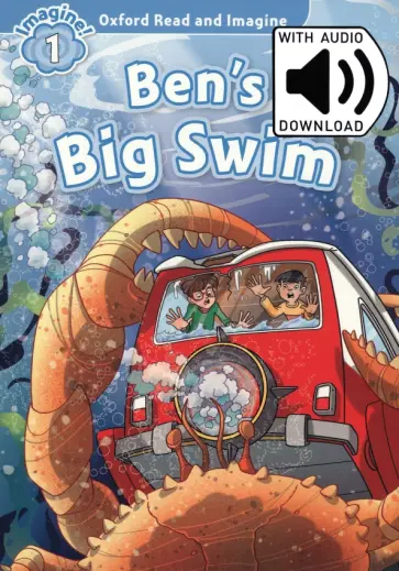 Paul Shipton - Ben's Big Swim. Level 1 + MP3 Audio Pack обложка книги