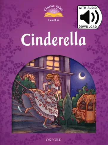 Sue Arengo - Cinderella. Level 4 + Mp3 Audio Pack обложка книги