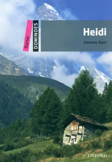 Johanna Spyri - Heidi. Starter. A1 Johanna Spyri - Heidi. Starter. A1 обложка книги