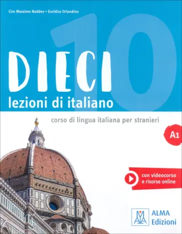 Naddeo, Orlandino - DIECI. Lezioni di italiano A1 обложка книги