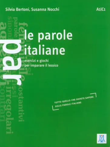 Bertoni, Nocchi - Le parole italiane обложка книги