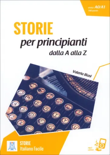 Valeria Blasi - Storie per principianti - dalla A alla Z + audio online обложка книги