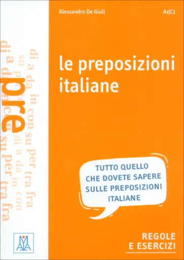Giuli de - Le preposizioni italiane обложка книги