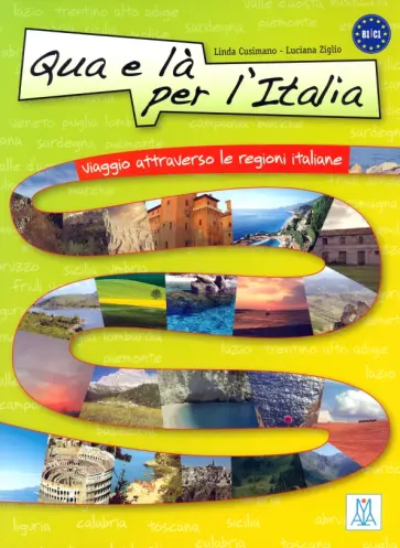 Gusimano, Ziglio - Qua e là per l'Italia + audio online Gusimano, Ziglio - Qua e là per l'Italia + audio online обложка книги