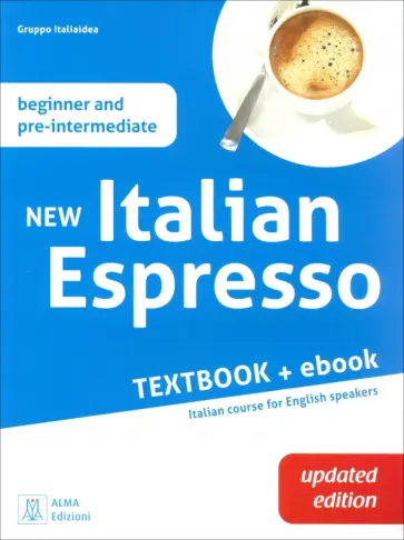 Bultrini, Graziani - New Italian Espresso. Beginner and Pre-Intermediate. Textbook + ebook interattivo. Updated edition Bultrini, Graziani - New Italian Espresso. Beginner and Pre-Intermediate. Textbook + ebook interattivo. Updated edition обложка книги