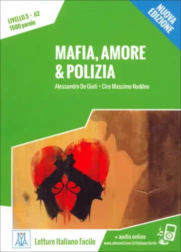 de, Naddeo - Mafia, amore & polizia + audio online обложка книги