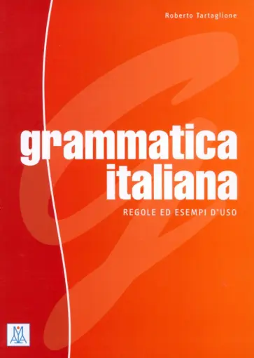 Roberto Tartaglione - Grammatica italiana Roberto Tartaglione - Grammatica italiana обложка книги