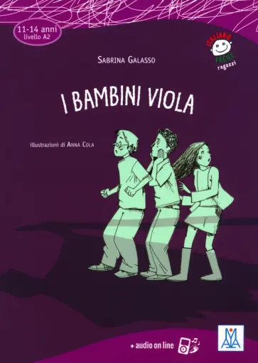 I bambini viola. Livello A2 + audio online I bambini viola. Livello A2 + audio online обложка книги