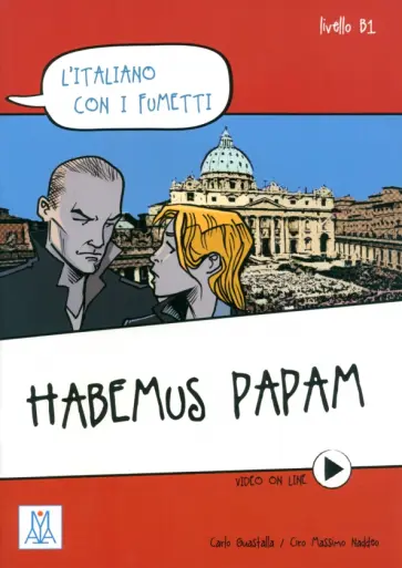 Guastalla, Naddeo - Habemus papam Guastalla, Naddeo - Habemus papam обложка книги