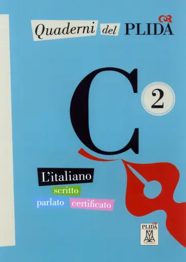 Ciro Naddeo - Quaderni del PLIDA. C2 + audio online Ciro Naddeo - Quaderni del PLIDA. C2 + audio online обложка книги