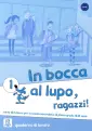 In bocca al lupo, ragazzi!