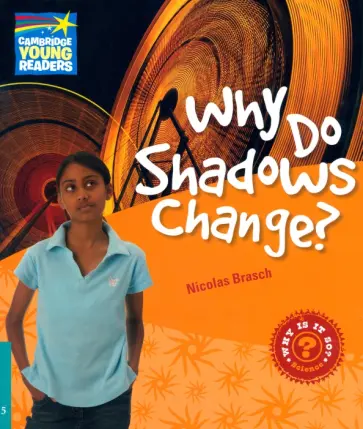 Why Do Shadows Change? Level 5. Factbook обложка книги
