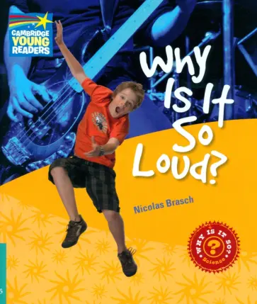 Why Is It So Loud? Level 5. Factbook обложка книги