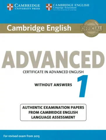 Cambridge English Advanced 1 for Revised Exam from 2015. Student's Book without Answers обложка книги
