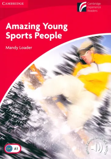 Mandy Loader - Amazing Young Sports People. Level 1. Beginner/Elementary обложка книги