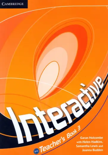 Holcombe, Hadkins - Interactive. Level 3. Teacher's Book with Online Content Holcombe, Hadkins - Interactive. Level 3. Teacher's Book with Online Content обложка книги