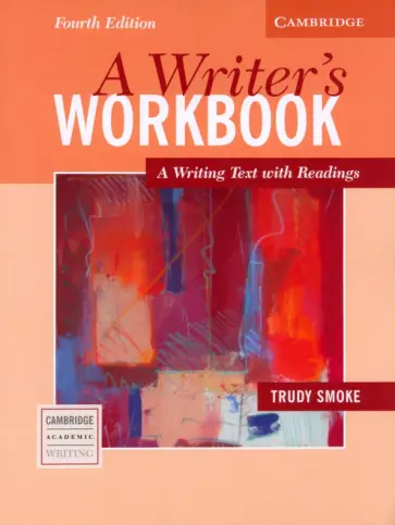 A Writer's Workbook. 4th Edition. A Writing Text with Readings обложка книги