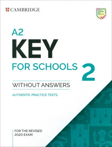 A2 Key for Schools 2 for the Revised 2020 Exam. Student's Book without Answers обложка книги