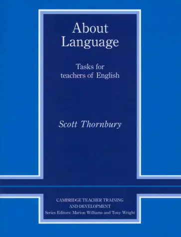 Scott Thornbury - About Language. Tasks for Teachers of English обложка книги