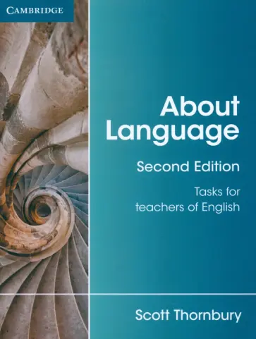 Scott Thornbury - About Language. 2nd Edition. Tasks for Teachers of English обложка книги