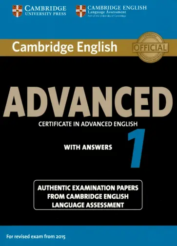 Cambridge English Advanced 1 for Revised Exam from 2015. Student's Book with Answers обложка книги