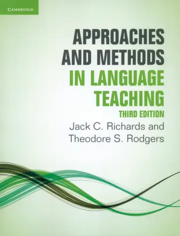 Richards, Rodgers - Approaches and Methods in Language Teaching. 3rd Edition Richards, Rodgers - Approaches and Methods in Language Teaching. 3rd Edition обложка книги