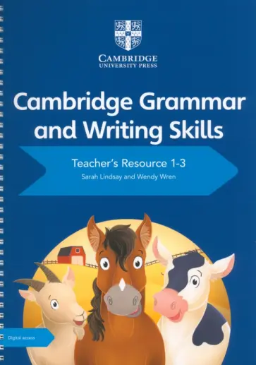 Lindsay, Wren - Cambridge Grammar and Writing Skills 1-3 Teacher's Resource Lindsay, Wren - Cambridge Grammar and Writing Skills 1-3 Teacher's Resource обложка книги