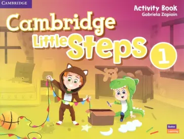 Gabriela Zapiain - Cambridge Little Steps. Level 1. Activity Book Gabriela Zapiain - Cambridge Little Steps. Level 1. Activity Book обложка книги