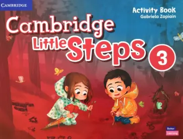 Gabriela Zapiain - Cambridge Little Steps. Level 3. Activity Book Gabriela Zapiain - Cambridge Little Steps. Level 3. Activity Book обложка книги