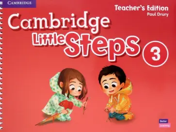 Paul Drury - Cambridge Little Steps. Level 3. Teacher's Edition Paul Drury - Cambridge Little Steps. Level 3. Teacher's Edition обложка книги