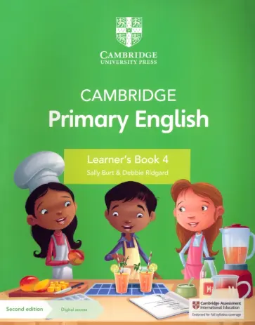 Burt, Ridgard - Cambridge Primary English. 2nd Edition. Stage 4. Learner's Book with Digital Access Burt, Ridgard - Cambridge Primary English. 2nd Edition. Stage 4. Learner's Book with Digital Access обложка книги