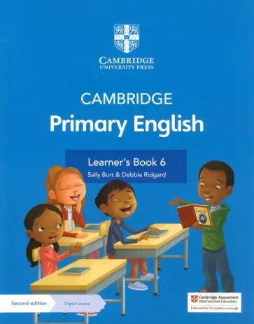 Burt, Ridgard - Cambridge Primary English. 2nd Edition. Stage 6. Learner's Book with Digital Access Burt, Ridgard - Cambridge Primary English. 2nd Edition. Stage 6. Learner's Book with Digital Access обложка книги