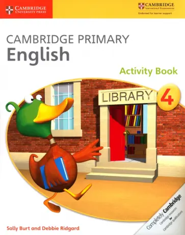 Burt, Ridgard - Cambridge Primary English. Stage 4. Activity Book Burt, Ridgard - Cambridge Primary English. Stage 4. Activity Book обложка книги