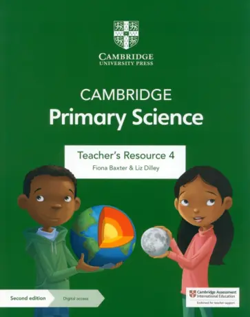 Baxter, Dilley - Cambridge Primary Science. 2nd Edition. Stage 4. Teacher's Resource with Digital Access Baxter, Dilley - Cambridge Primary Science. 2nd Edition. Stage 4. Teacher's Resource with Digital Access обложка книги