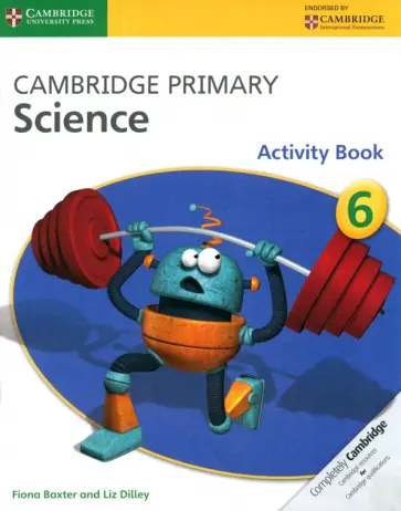 Baxter, Dilley - Cambridge Primary Science. Stage 6. Activity Book обложка книги