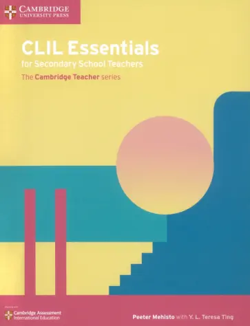 Mehisto, Ting - CLIL Essentials for Secondary School Teachers обложка книги